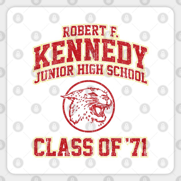 Robert F Kennedy Junior High School Class of 71 - Wonder Years (Variant) Sticker by huckblade